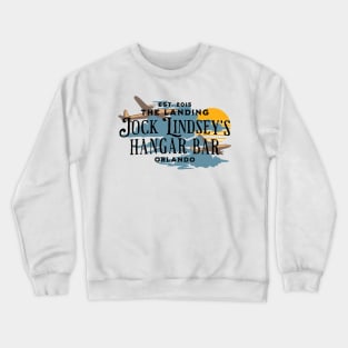 Jock Lindsey's Hangar Bar The Landing Orlando Florida Crewneck Sweatshirt